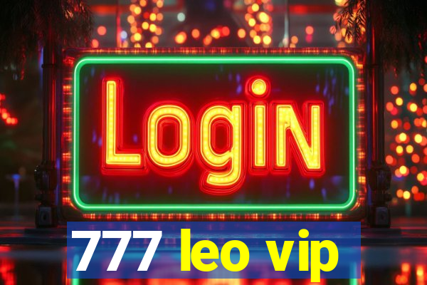 777 leo vip